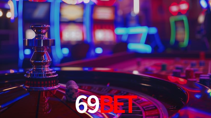 69bet: Jogos de Caça-Níqueis-Altas Recompensas, Roleta-Velocidade, Blackjack-Desafios Máximos